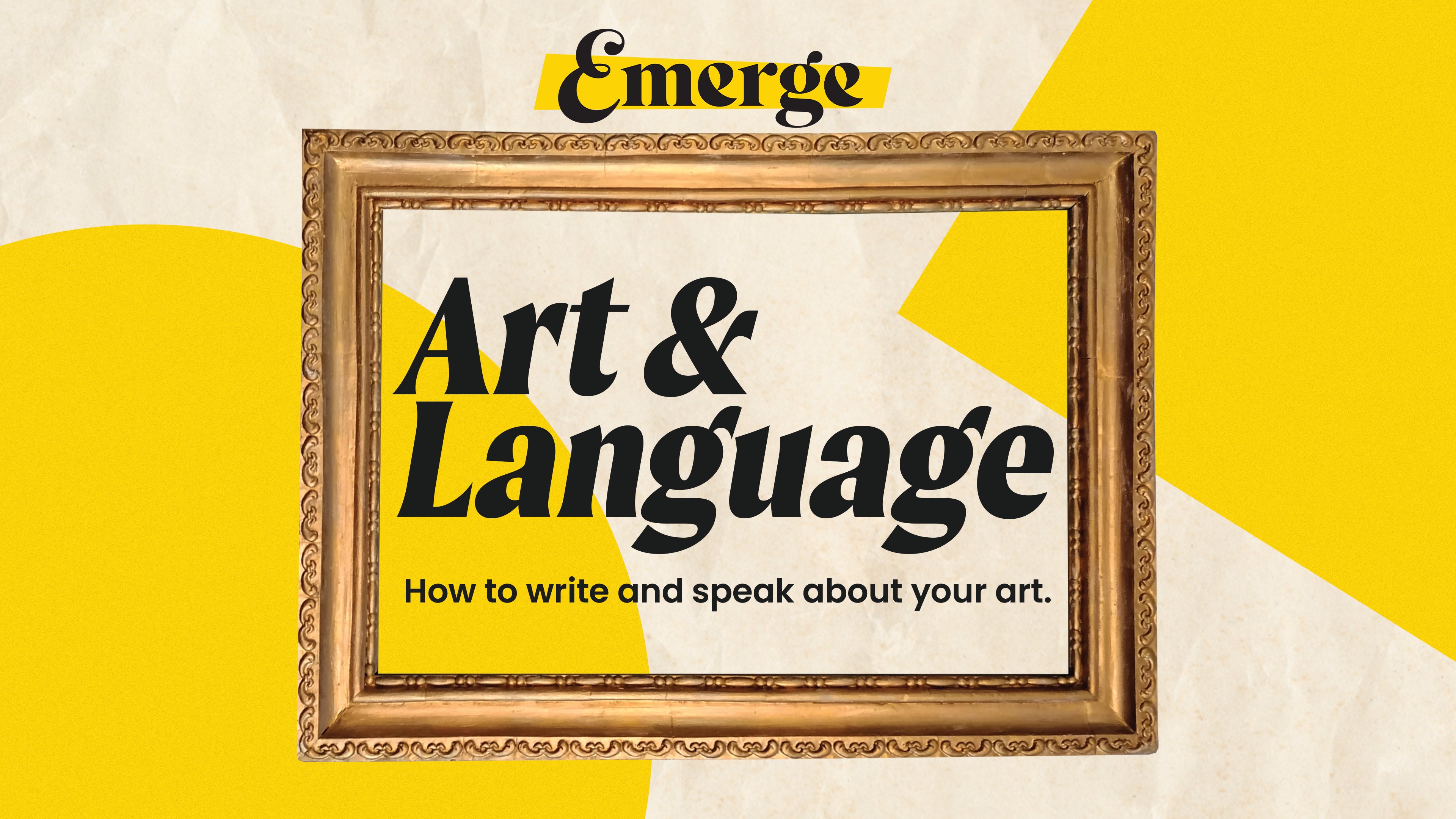 How To Write & Talk About Your Art.